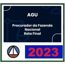 AGU PÓS EDITAL - Procurador da Fazenda Nacional (CERS 2023) AGU PFN